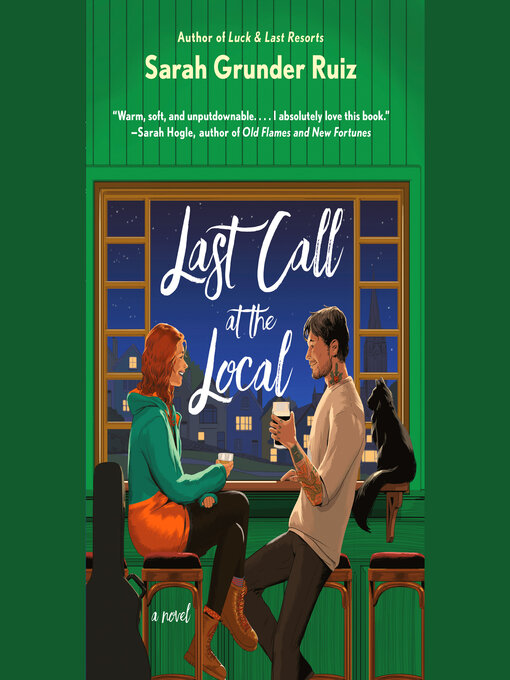 Title details for Last Call at the Local by Sarah Grunder Ruiz - Wait list